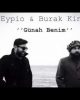 Eypio & Burak King